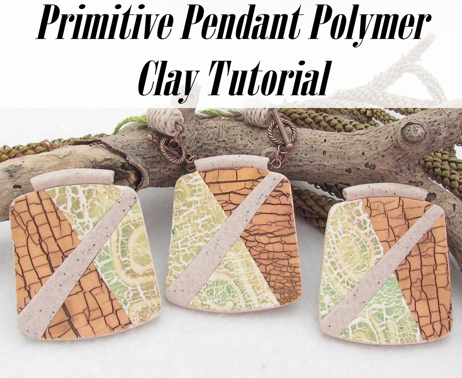 Primitive Pendant Polymer Clay Video Tutorial