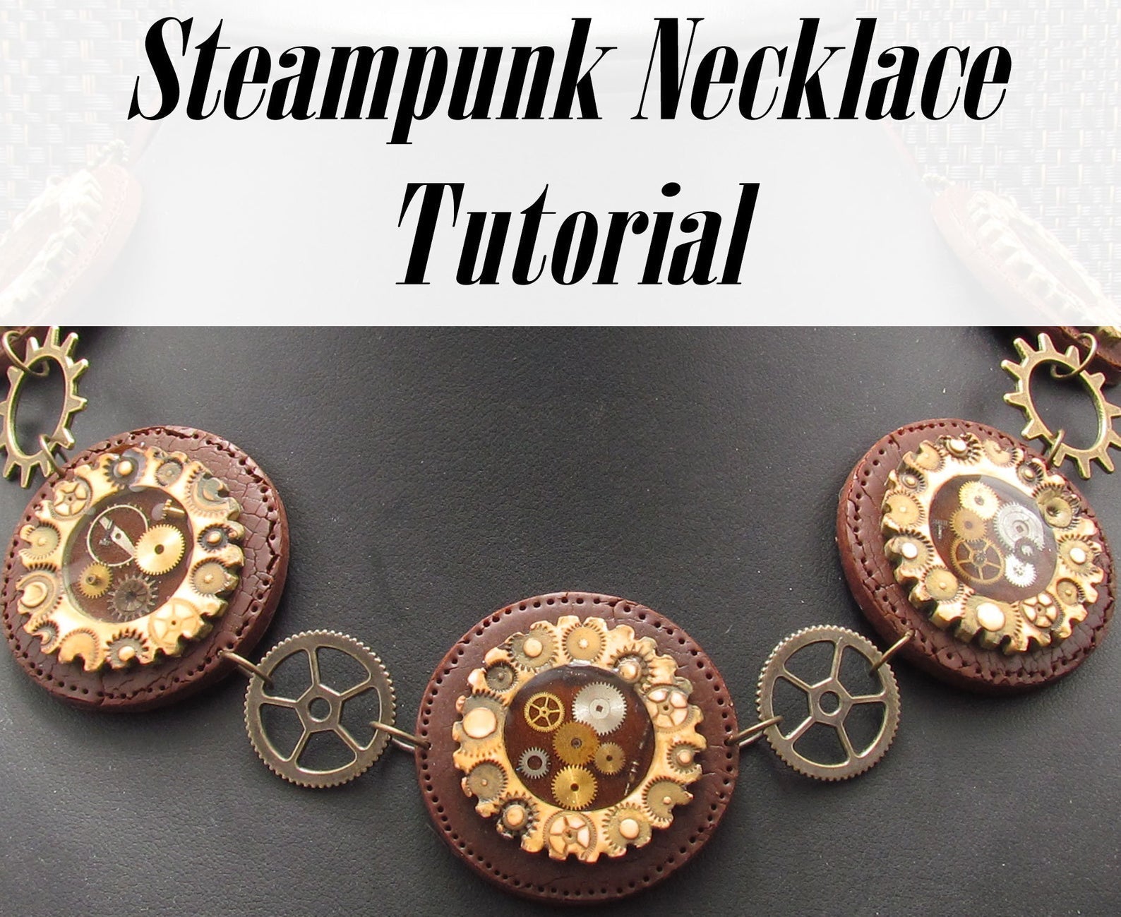 Steampunk Polymer Clay Necklace Video Tutorial